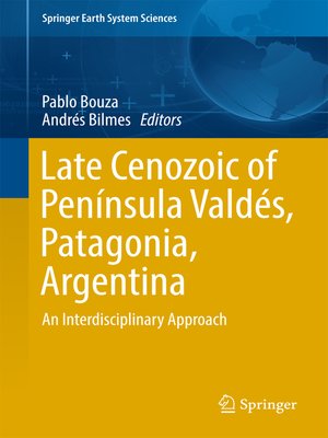 cover image of Late Cenozoic of Península Valdés, Patagonia, Argentina